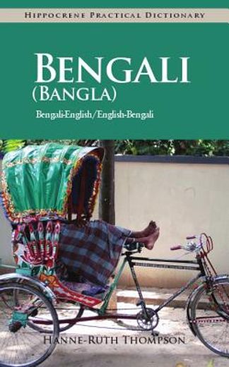 bengali (bangla)-english/ english-bengali (bangla) practical dictionary (en Inglés)