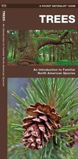 trees,an introduction to familiar north american species