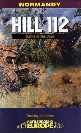 hill 112,battles of the odon