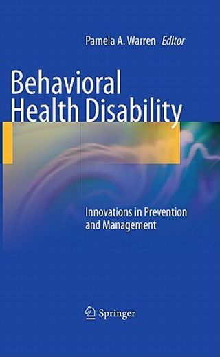 handbook of behavioral health disability,innovations in prevention and management