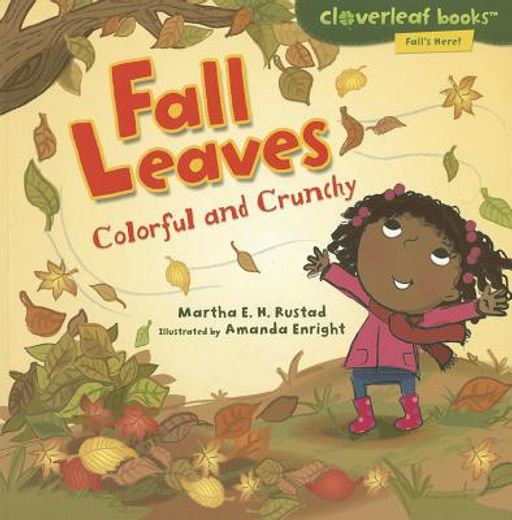 fall leaves,colorful and crunchy (en Inglés)