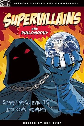 supervillains and philosophy (in English)