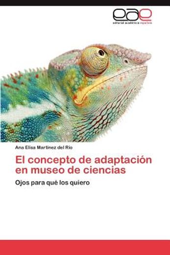 el concepto de adaptaci n en museo de ciencias