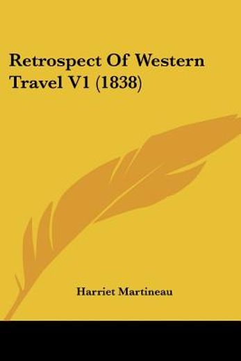 retrospect of western travel v1 (1838)