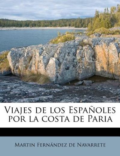 viajes de los espa oles por la costa de paria