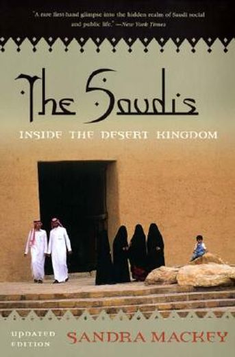 the saudis,inside the desert kingdom (en Inglés)