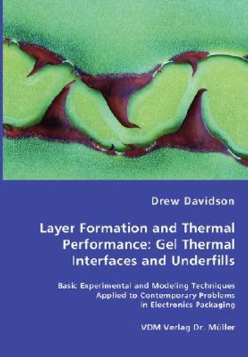 layer formation and thermal performance
