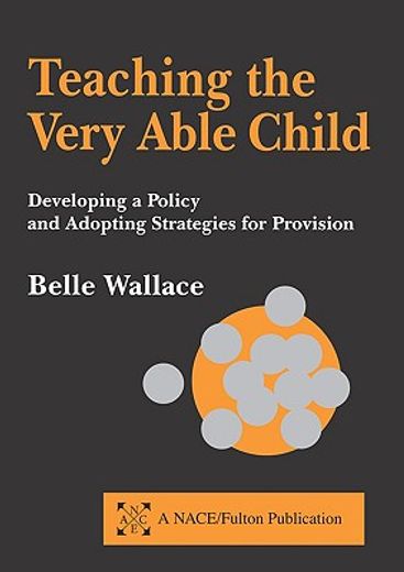 teaching the very able child,developing a policy and adopting strategies for provision