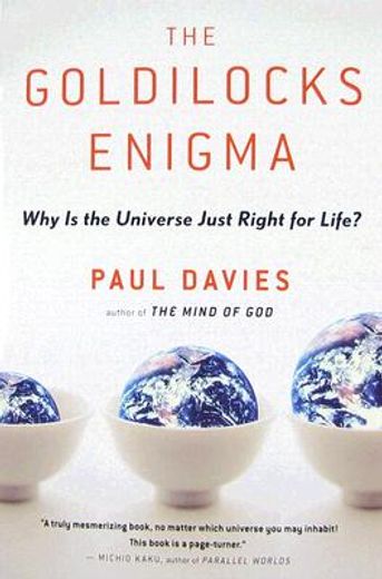 the goldilocks enigma,why is the universe just right for life?