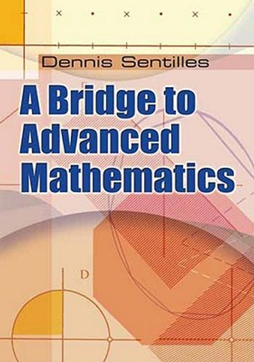 a bridge to advanced mathematics (en Inglés)