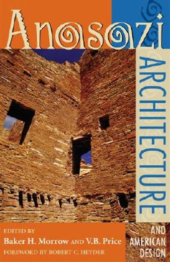 anasazi architecture and american design (in English)