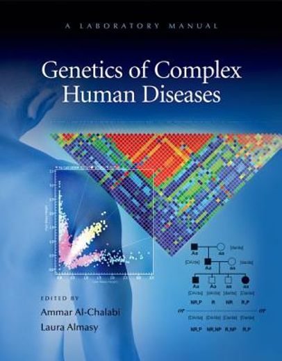 genetics of complex human diseases,a laboratory manual