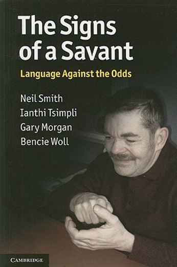 the signs of a savant,language against the odds