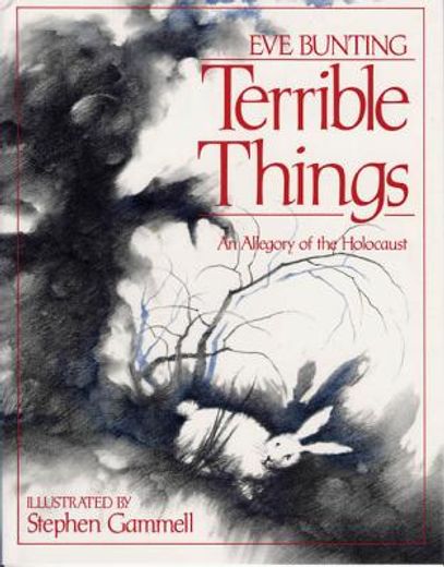 terrible things,an allegory of the holocaust (en Inglés)