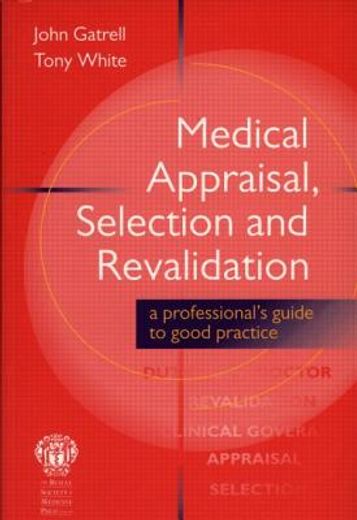 Medical Appraisal, Selection and Revalidation (en Inglés)