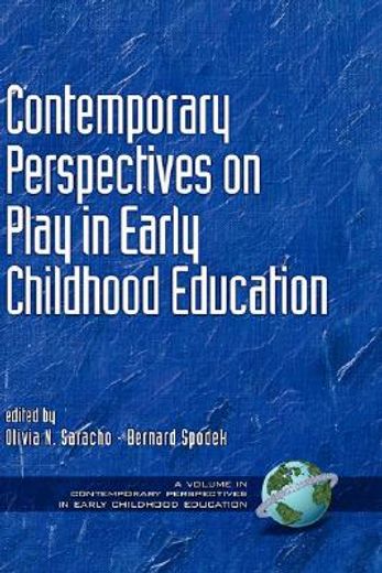 contemporary perspectives on play in early childhood education
