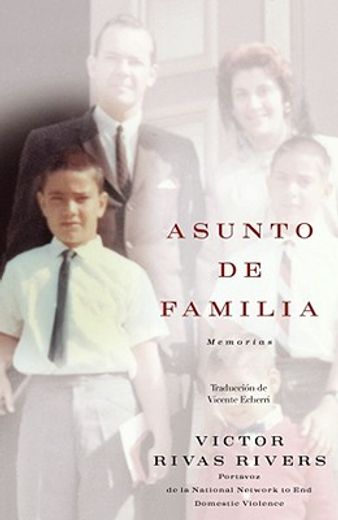 asunto de familia/ a private family matter,memorias/ a memoir