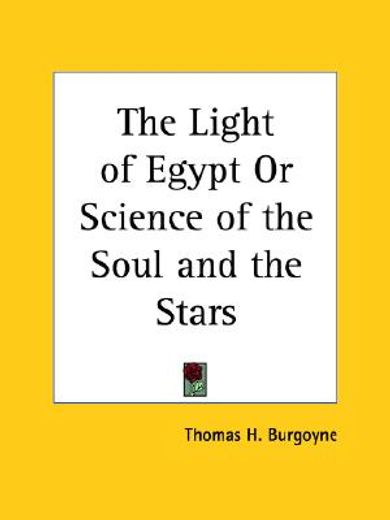 the light of egypt or science of the soul