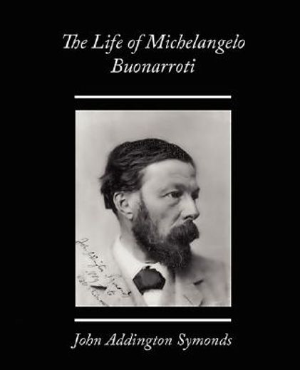 the life of michelangelo buonarroti