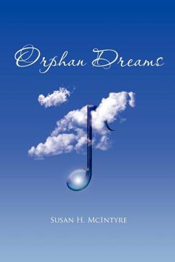 orphan dreams (en Inglés)