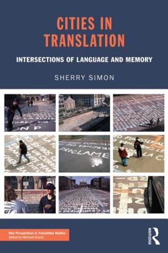 cities in translation,intersections of language and memory