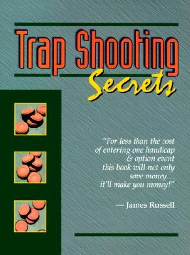 trapshooting secrets (en Inglés)