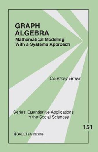 graph algebra,mathematical modeling with a systems approach