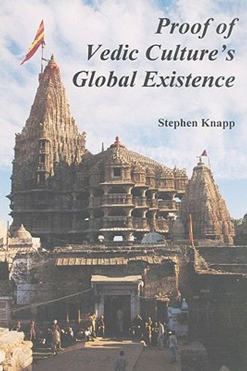 proof of vedic culture`s global existence (en Inglés)