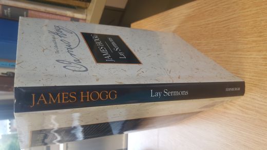 Lay Sermons (The Collected Works of James Hogg): No. 5 (en Inglés)