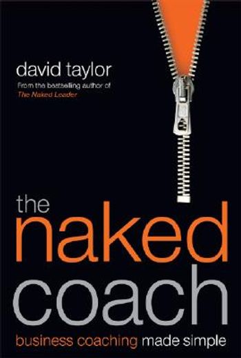 the naked coach,business coaching made simple