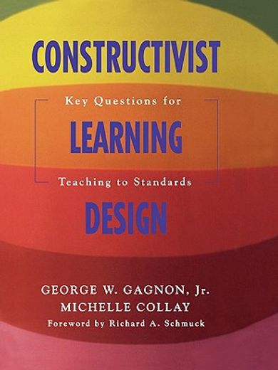 constructivist learning design,key questions for teaching to standards