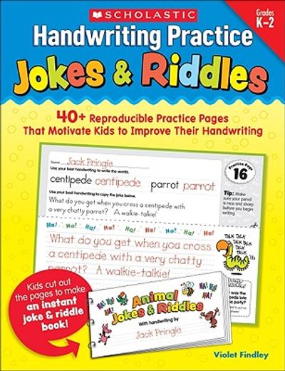 handwriting practice: jokes & riddles,40+ reproducible practice pages that motivate kids to improve their handwriting (en Inglés)