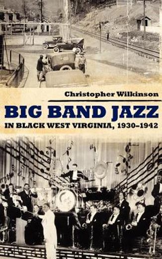 big band jazz in black west virginia, 1930-1942