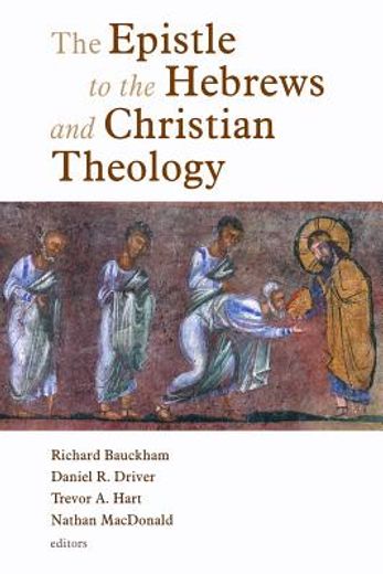 the epistle to the hebrews and christian theology (en Inglés)