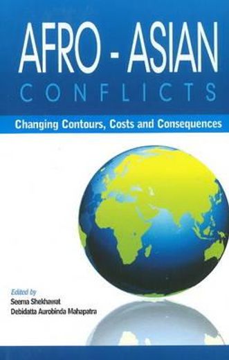 afro-asian conflicts,changing contours, costs and consequences