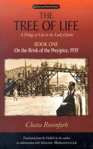 the tree of life,a trilogy of life in the lodz ghetto (en Inglés)
