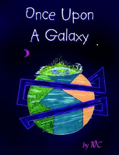 once upon a galaxy (en Inglés)