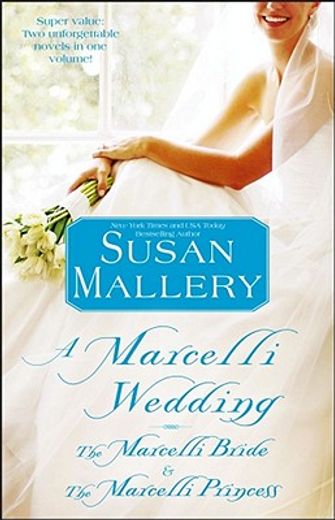 a marcelli wedding,the marcelli bride & the marcelli princess (en Inglés)