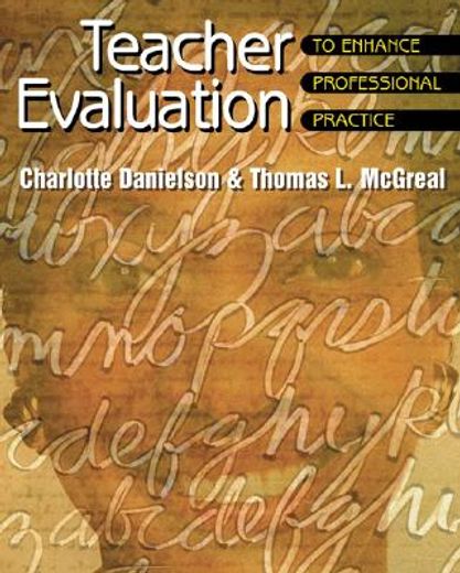 teacher evaluation,to enhance professional practice (en Inglés)