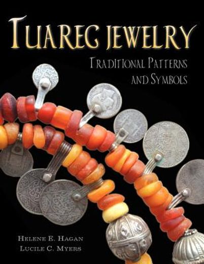 tuareg jewelry,traditional patterns and symbols (en Inglés)