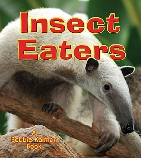 insect eaters