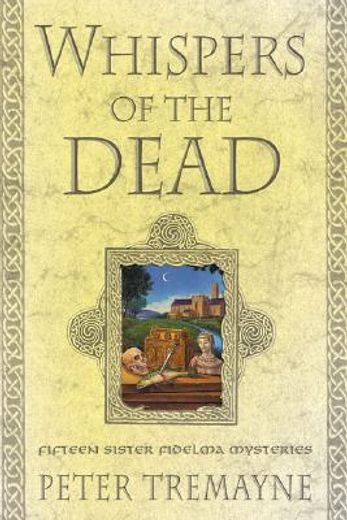whispers of the dead,fifteen sister fidelma mysteries (in English)