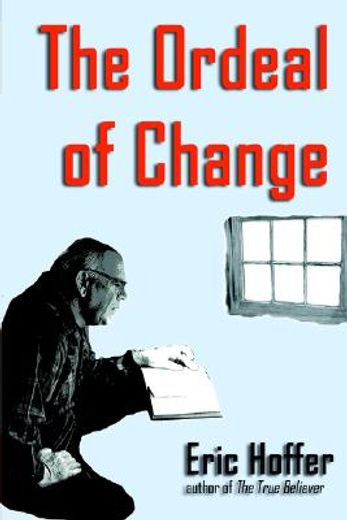 the ordeal of change (en Inglés)