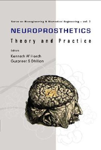 Neuroprosthetics: Theory and Practice (en Inglés)