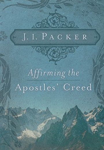 affirming the apostles creed (in English)