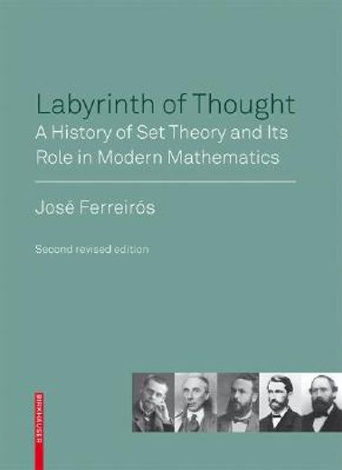 labyrinth of thought,a history of set theory and its role in modern mathematics