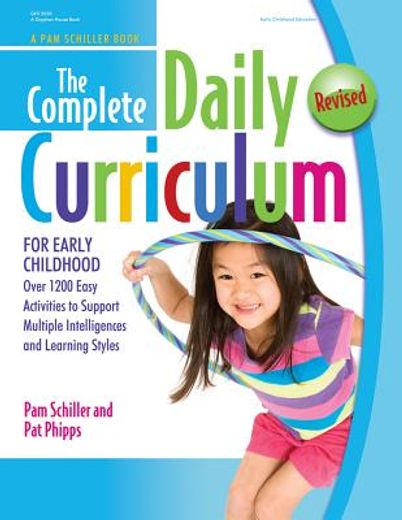 the complete daily curriculum for early childhood,over 1200 easy activities to support multiple intelligences and learning styles (en Inglés)