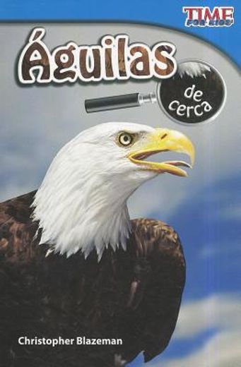 Águilas de Cerca