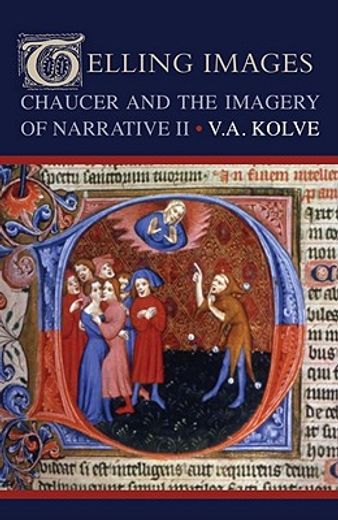 telling images,chaucer and the imagery of narrative ii