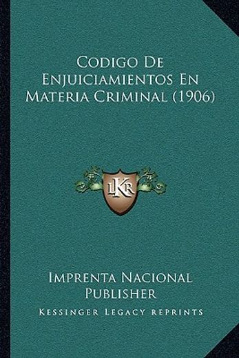 codigo de enjuiciamientos en materia criminal (1906)